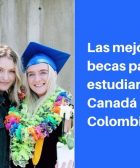 becas para estudiar en canada para colombianos