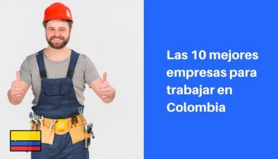 mejores empresas para trabajar en colombia