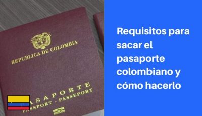 requisitos para sacar el pasaporte en colombia