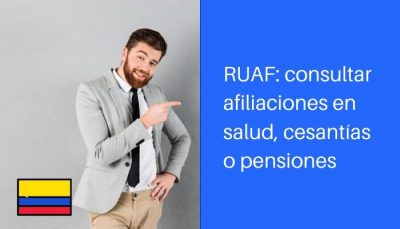 RUAF consultar afiliaciones en salud, cesantías o pensiones